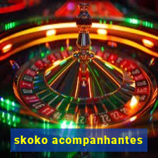 skoko acompanhantes